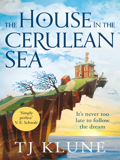 Title details for The House in the Cerulean Sea by TJ Klune - Available
